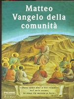 Matteo Vangelo della comunità