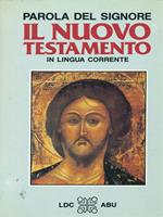 Parola del Signore Il nuovo testamento