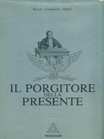 Il porgitore della presente