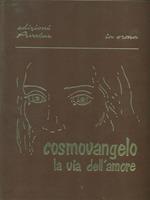 Cosmovangelo la via dell'amore