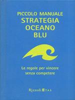 Piccolo manuale strategia oceano blu