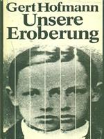 Unsere Eroberung