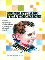 Scommettiamo nell'educazione