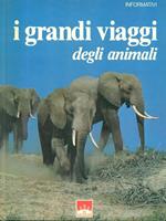 I grandi viaggi degli animali