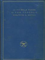 Le più belle pagine di Ugo Foscolo scelte da Ardengo Soffici 