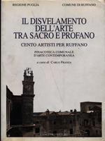 Il disvelamento dell'arte tra sacro e profano