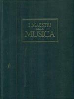 I maestri della musica volume secondo