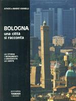 Bologna. Una città si racconta