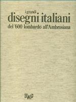 I grandi disegni italiani del 600 lombardo all'Ambrosiana