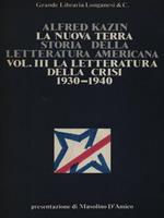 La Nuova Terra. Storia della Letteratura Americana vol. III