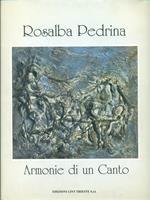 Rosalba Pedrina. armonie di un canto