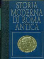 Storia moderna di Roma Antica. L' eredità di Roma