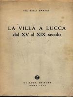 La villa a Lucca dal XV al XIX secolo