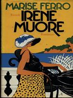 Irene muore