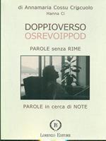 Doppioverso. Parole senza rime. Parole in cerca di note