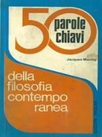 50 parole chiavi della filosofia contemporanea