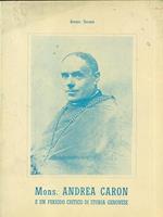 Mons. Andrea Caron e un periodo critico di storia genovese