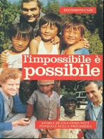 L' impossibile é possibile