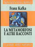 La metamorfosi e altri racconti