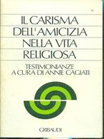 Il carisma dell'amicizia nella vita religiosa