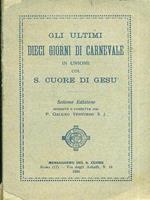 Gli ultimi dieci giorni di carnevale