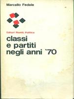 Classi e partiti negli anni '70