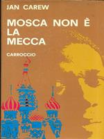 Mosca non é La Mecca