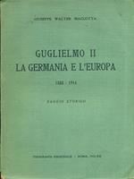 Guglielmo II la Germania e l'Europa