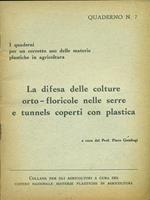 La difesa delle colture orto-floricole nelle serre e tunnels coperti con plastica