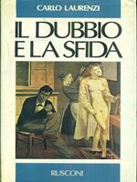 Il dubbio e la sfida