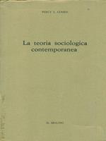 La teoria sociologica contemporanea