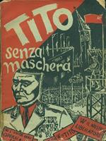 Tito senza maschera