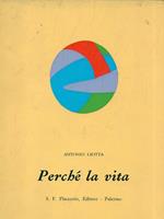 Perché la vita