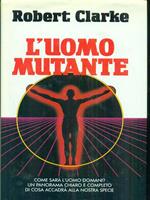 L' uomo mutante