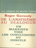 De l'anatheme au dialogue