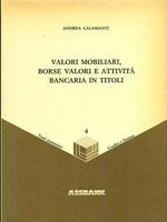 Valori mobiliari, borse valori e attività bancaria in titoli