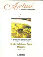 Artusi 1 Brodi, Gelatina e Sughi. Minestre. Ricette 1-20