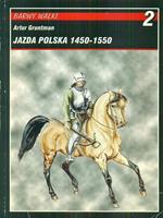 Jazda Polska 1450-1550