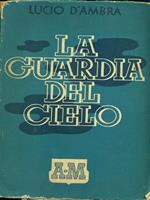 La guardia del cielo