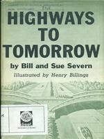 Highways to tomorrow