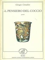 Il pensiero del coccio. Prima edizione. Copia autografata