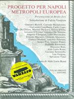 Progetto per Napoli metropoli europea