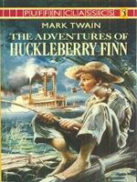 The adventures of Huckleberry Finn