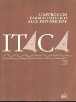 Itaca L'approccio approccio farmacologico alle dipendenze