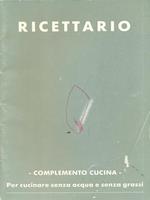 Ricettario per cucinare senza acqua esenza grassi