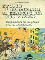 Storia e tradizioni di Genova e del suo popolo