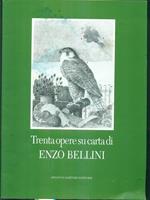 Trenta opere su carta di Enzo Bellini