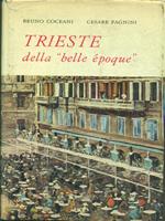 Trieste della belle epoque di: Coceani