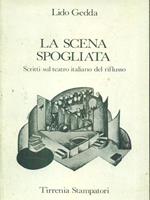 La scena spogliata. Scritti sul teatro italiano del riflusso