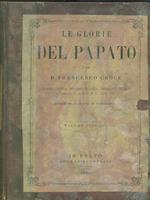 Le glorie del papato. Volume Secondo